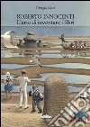 Roberto Innocenti. L'arte di inventare i libri. Ediz. italiana e inglese libro di Bacci Giorgio