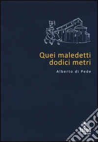 Quei maledetti dodici metri