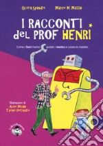 I racconti del prof. Henri. Ediz. a colori