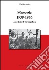 Memorie. 1936-1946. La storia del «Il corpo polacco» libro