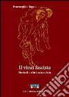 Il virus fascista. Storia di un'infanzia rubata libro di Bugni Ermenegildo