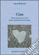 Ciao. Chi sa osservare un cuore sul suo cammino lo trova sempre libro