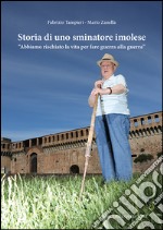 Storia di uno sminatore imolese. «Abbiamo rischiato la vita per fare guerra alla guerra»