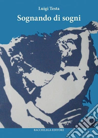 Sognando di sogni