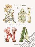 Le mani di Anna. Ediz. illustrata libro