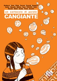 Un cartoccio di parole. Cangiante libro