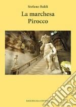 La marchesa Pirocco libro