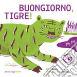 Buongiorno tigre! libro