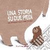 Una storia su due piedi libro