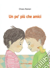 Un po' più che amici