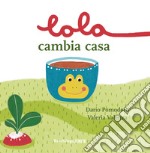 Lola cambia casa libro