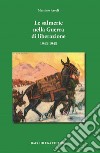 Le salmerie nella Guerra di Liberazione libro di Ascoli Massimo