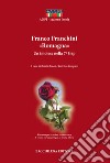 Franco Franchini «Romagna». Un imolese nella 7ª Gap libro