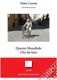 Questo mondiale s'ha da fare libro