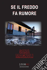 Se il freddo fa rumore libro