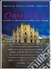 Omnibus. Proverbi e modi di dire per vecchi e nuovi milanesi libro