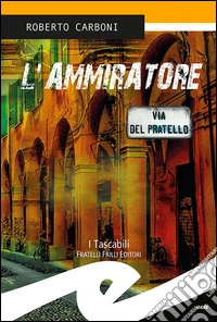 L'ammiratore libro