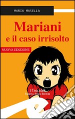 Mariani e il caso irrisolto libro