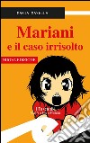 Mariani e il caso irrisolto libro