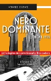 Nero dominante. Genova, 1938 libro