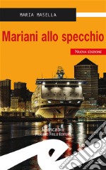 Mariani allo specchio libro