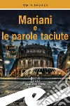 Mariani e le parole taciute libro