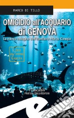 Omicidio all'acquario di Genova libro