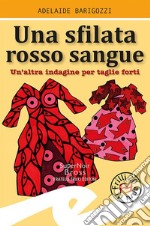 Sfilata rosso sangue. Un'altra indagine per taglie forti libro