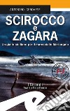 Scirocco e zagara. Un giallo siciliano per il maresciallo Mariangelo libro