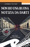 Non ho una buona notizia da darti libro