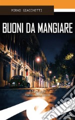 Buoni da mangiare