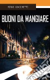 Buoni da mangiare libro