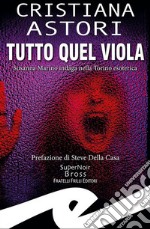 Tutto quel viola libro