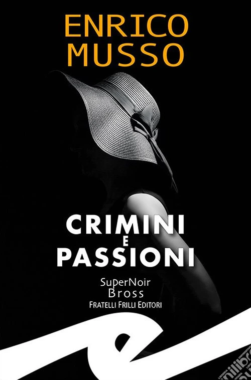 Crimini e passioni