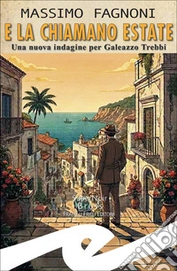 E la chiamano estate