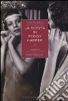 La scelta di Peggy Harper libro