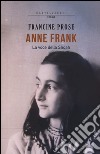 Anne Frank. La voce della Shoah libro di Prose Francine