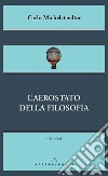 L'aerostato della filosofia libro