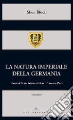 La natura imperiale della Germania