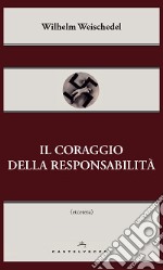 Il coraggio della responsabilità libro