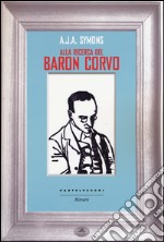 Alla ricerca del Baron Corvo