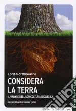 Considera la terra. Il valore dell'agricoltura biologica