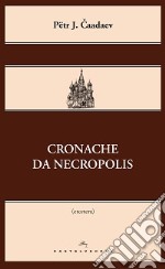 Cronache da Necropolis libro