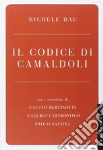 Il codice di Camaldoli libro