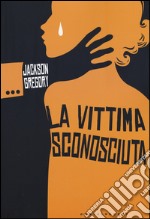 La vittima sconosciuta