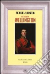 Il duca di Wellington libro