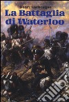 La battaglia di Waterloo libro