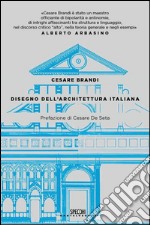 Disegno dell'architettura italiana libro