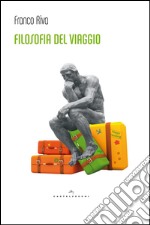 Filosofia del viaggio libro