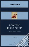 I confini della poesia libro di Fortini Franco Lenzini L. (cur.)